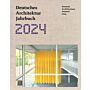 Deutsches Architektur Jahrbuch / German Architecture Annual 2024