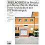 Freilager ABCD: Eine städtebauliche Studie und ein Projekt von Marcel Meili, Markus Peter Architekten (...)