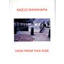 Kazuo Shinohara - View from This Side (New Edition)