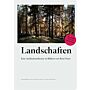 Landschaften - Eine Architekturtheorie in Bildern von René Furer