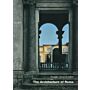 The Architecture Of Rome : An Architectural History in 402 Individual Presentations