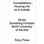 Constellations – Housing Life as It Unfolds