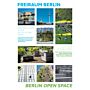 Freiraum Berlin / Berlin Open Space - A City Guide to Publc Space