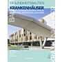 Gesundheitsbauten - Krankenhäuser