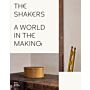 The Shakers: A World in the Making