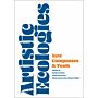 Artistic Ecologies - New Compasses and Tools
