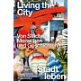 Living the City - Von Städten, Menschen und Geschichten (German)