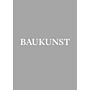 Baukunst - Performance & Performativity