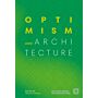 Optimism and Architecture