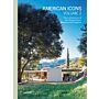 American Icons Volume 2 - The Architecture of the United States: Elegance and Progress