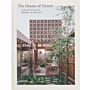 The House of Green - Natural Homes and Biophilic Architecture