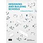Designing and Building Schools : A Manual for Phase 0