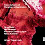 Data-Spheres of Planetary Urbanization (Pre-order)