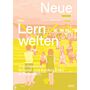 Neue Lernwelten - Impulsgebende Schulen und Kindergärten in Österreich