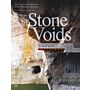 Stone Voids - Xu Tiantian’s Reactivation of the Huangyan Quarries (Pre-order)