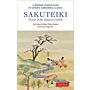 Sakuteiki - Visions of the Japanese Garden : A Modern Translation of Japan's Gardening Classic (HBK)