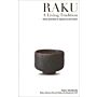 Raku - A Living Tradition