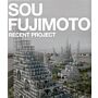 Sou Fujimoto : Recent Project