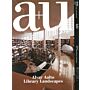 A+U 631 Alvar Aalto - Library Landscapes