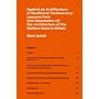 Against an Architecture of Neoliberal Technocracy: Lessons from (the Dissolution of) the Architecture of the Welfare State in Britain