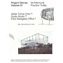 Project Stories Volume 01 - Architectural Practice Today : Atelier Tomas Dirrix, Studio Muoto, Erika Nakagawa Office