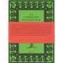 La Condición Postnatural – Glosario de ecologías para otros mundos posibles