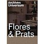 Archives Universum 01 - Flores & Prats