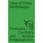 Atlas of Urban Mythologies