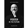 Foster in the Future