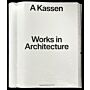 A Kassen - Works in Architecture