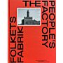 The People's Factory / Folkets Fabrik