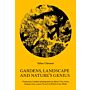 Gardens, Landscape, and Nature’s Genius