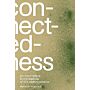 Connectedness: an incomplete encyclopedia of anthropocene