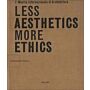 Less Aesthetics More Ethics - la Biennale di Venezia (2 vol.)