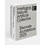 Biennale Architettura 2025 : Intelligens. Natural. Artificial. Collective.