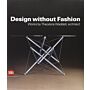 Design without fashion - Works by Theodore Waddell. architect