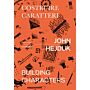 John Hejduk - Costruire Caratteri / Building Characters