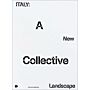 Italy: A New Collective Landscape