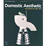 Domestic Aesthetic: Household Art 1920-70