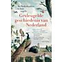 Gevleugelde geschiedenis van  Nederland - De Nederlanders en hun vogels