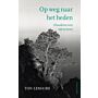 Op weg naar het heden -  Filosoferen over tijd en leven (Pre-order)
