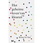 Het Geheime Leven van Kleuren