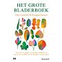 Het grote bladerboek - Van Beuk tot Ginkgo: 50 bijzondere bladeren