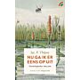 Nu ga ik er eens op uit - Wandeldagboeken 1884-1898 (PBK)