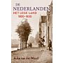 De Nederlanden - Het lege land 1800-1850 (HBK gerenoveerde editie)