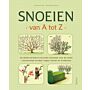Snoeien van A tot Z: de ideale periode en de juiste snoeiwijze voor de meest voorkomende struiken, hagen, bomen en fruitbomen