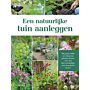 Een natuurlijke tuin aanleggen