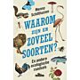 Waarom zijn er zoveel soorten ?