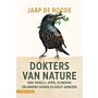 Dokters van nature - Hoe vogels, apen, vlinders en andere dieren zichzelf genezen