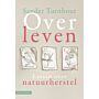 Overleven - Lessen over natuurherstel (Pre-order october 2025)